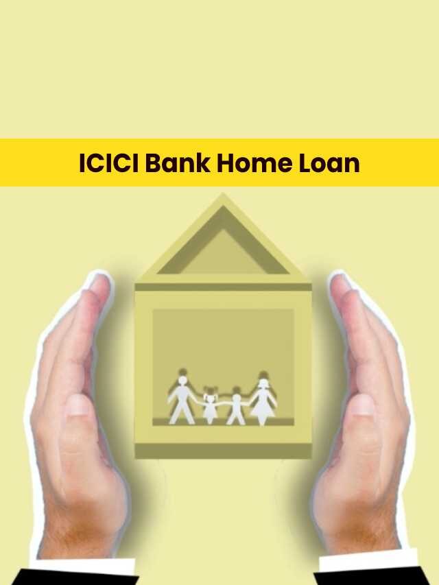ICICI Bank Home Loan in Hindi