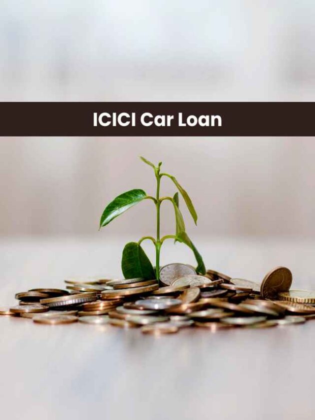 ICICI Car Loan ki Jankari