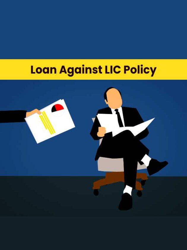 Loan Against LIC Policy