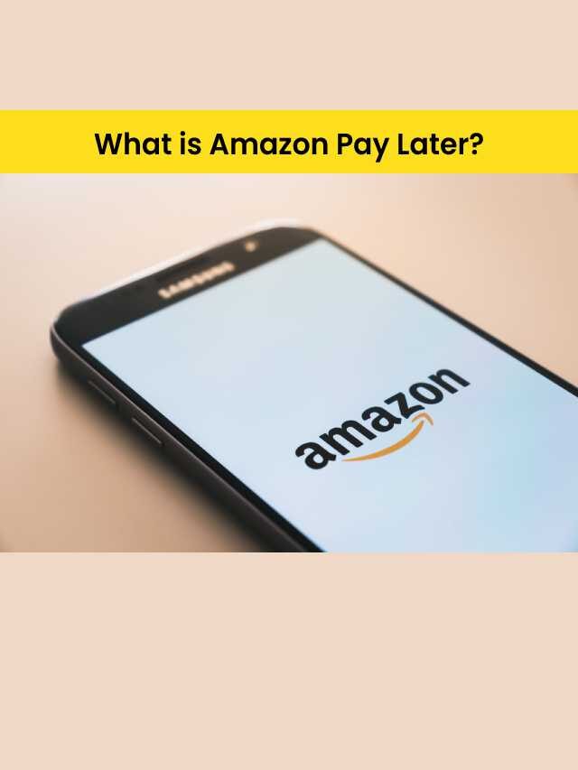What is Amazon Pay Later?